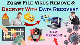 Zqqw File Virus Removal and Decrypt .zqqw virus Decrypt