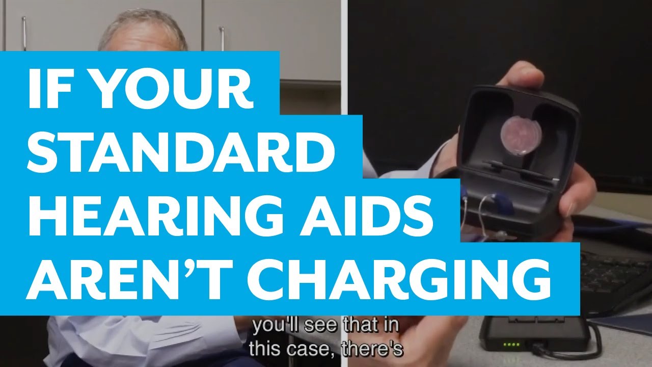 What to Do if Your Standard Hearing Aids Aren’t Charging YouTube