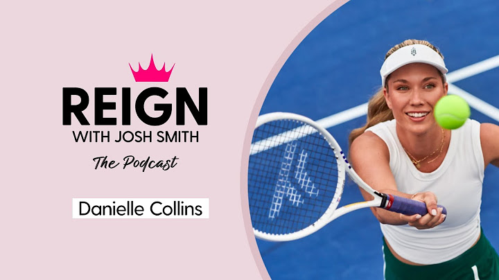 Danielle Collins Reveals A Cameraman Tried to Kiss Her After Tennis Match
