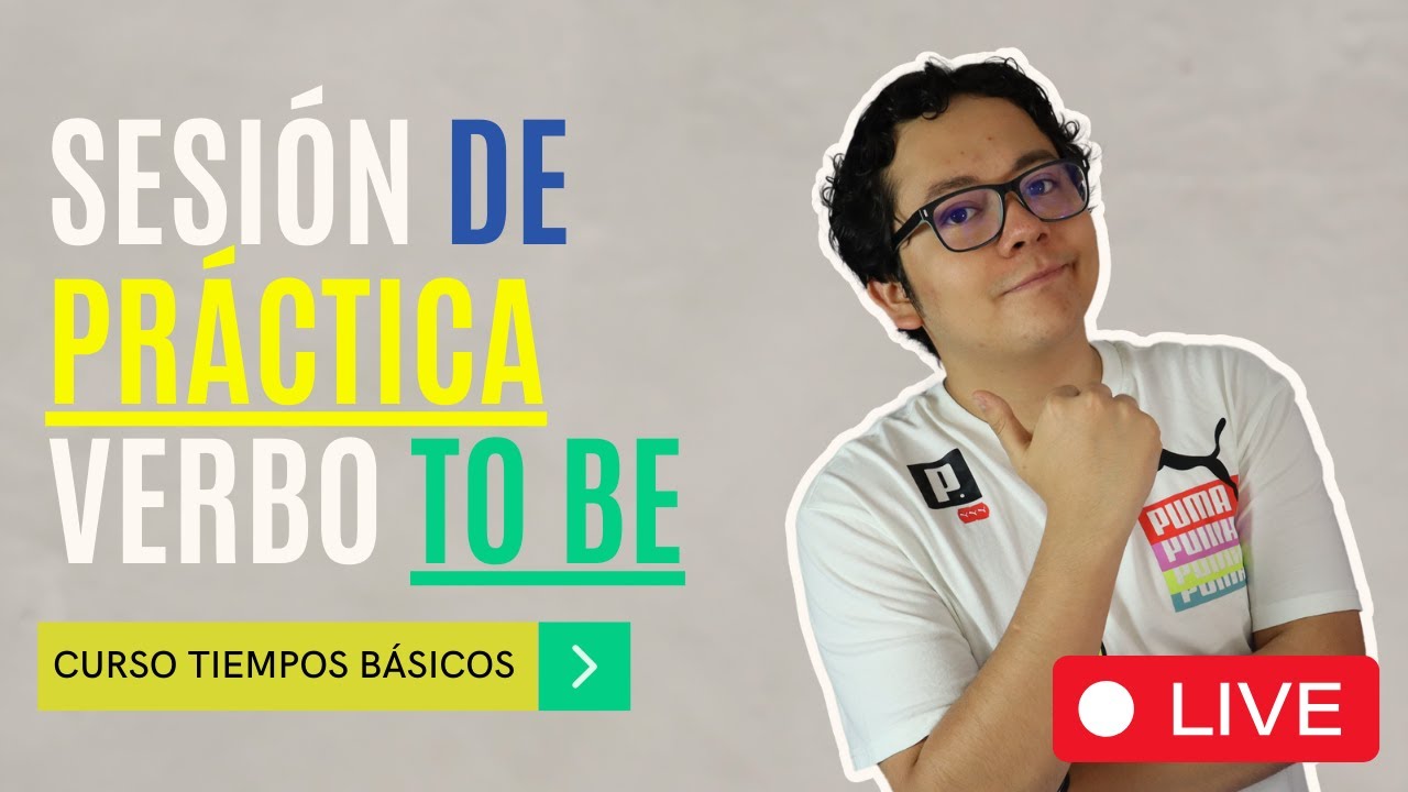 Empieza a HABLAR INGLÉS usando el verbo to be...
