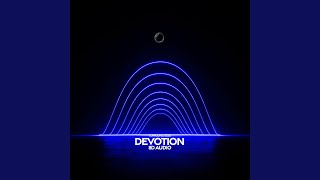 DEVOTION (8D Audio)