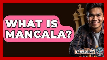 What Is Mancala? - The Board Game Xpert