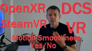 DCS VR OpenXR, SteamVR? Что лучше? И как настроить?