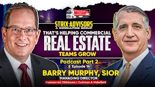Straight from the Loading Dock - Episode 14 - Barry Murphy, SIOR and his CRE Consulting Group