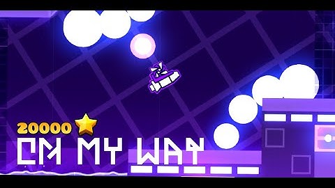 20,000 Stars ¦¦ "On My Way" by Jezzel || Geometry Dash 2.113