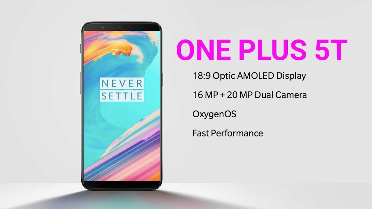 One Plus 5T Launching India || Dual Primary Camera 20MP + 16MP || Sony Imx398 Sensor || Dash Chargin