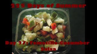 225 Days Of Summer-Day 27 Tomatillo-Cucumber Salsa