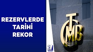 Türkiye Cumhuriyet Merkez Bankası Rezervleri 1401 Milyar Dolarla Rekor Seviyeye Yükseldi A Para