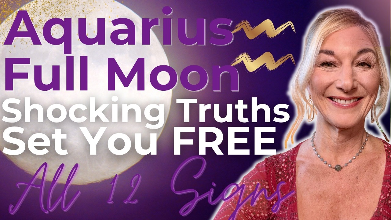 Aquarius Full Moon โ๏ธ๐ Rising Up! Breakdowns to Breaking Free! ๐ซ All Signs
