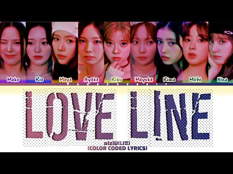 niziu LOVE LINE Lyrics (Color Coded Lyrics) - YouTube