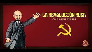La Revolución Rusa - Dante Salazar - Bully Magnets - Historia Documental