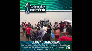 #MinutoDefesa | Seca no Amazonas