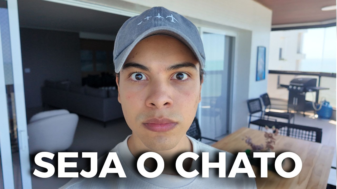 DEUS QUER QUE VOCÊ SEJA O CHATO…