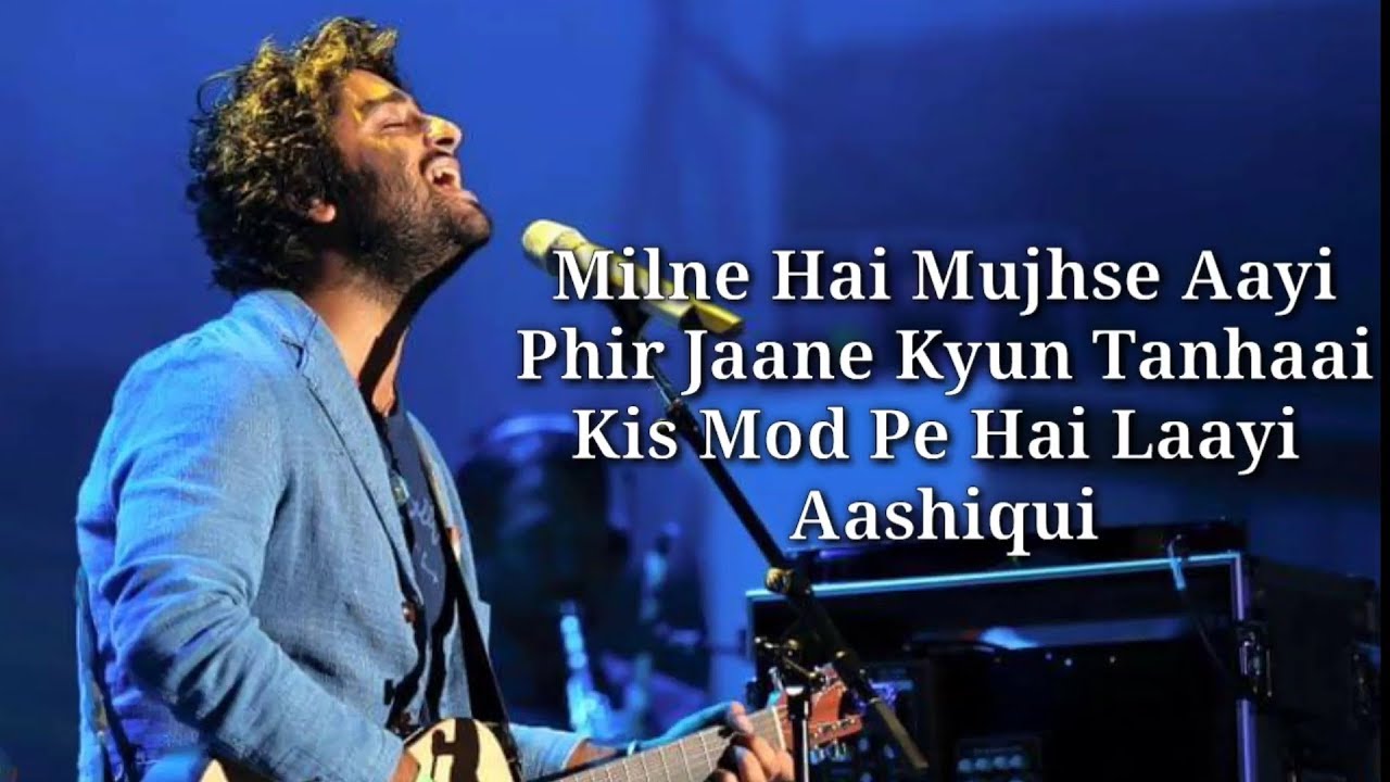 Milne Hai Mujhse Aayi Lyrics  Aashiqui 2  Aditya Roy Kapoor Shraddha Kapoor 
