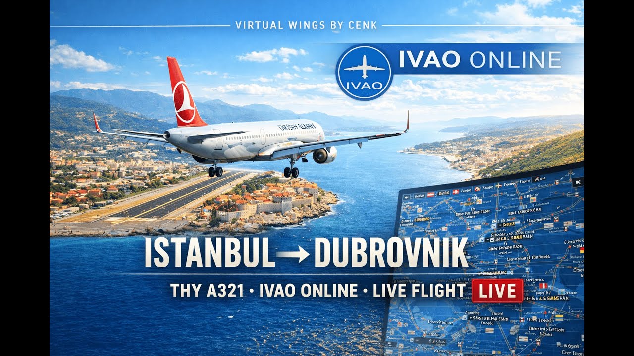 FENIX A321 ile İstanbul ➝ Dubrovnik | IVAO Online Canlı Uçuş | MSFS 2020