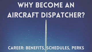 Why Become an Aircraft Dispatcher? Aviation & Airline Safety: Non-Pilot Career Path Benefits & Tips