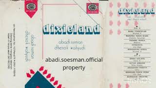 Abadi Soesman & Dhenok Wahyudi - Seanggun Untaian | Album Dixieland