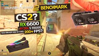 CS2 Benchmark | RX 6600 + Ryzen 5 5500 + 16GB RAM | 1920x1080 Very High Settings