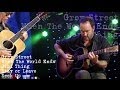 Dave & Tim - Grey Street - When The World Ends - Jimi Thing - Stay or Leave - Seek Up