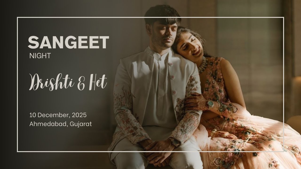 Drishti & Het | Sangeet Ceremony | Live
