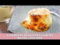 Starbucks Sous Vide Eggs - Bacon and Grueyere