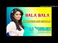 Bala bala saitan ka saala 3d brazil mix by pramod kumawat