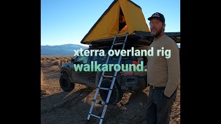 Nissan Xterra Overland Rig Walkaround