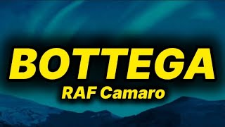 RAF Camaro - BOTTEGA (lyrics/text)