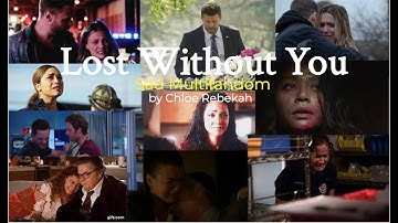 Sad Multifandom | Lost without you