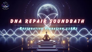 DNA Repair Soundbath | 528Hz Healing Frequency | Restorative Vibrations by Otherworldly Soundscapes 146 views 12 days ago 45 minutes