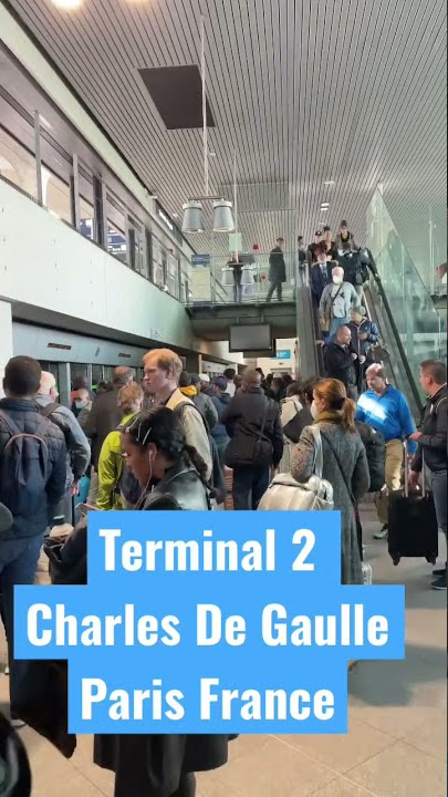 Charles De Gaulle Paris France Terminal 2