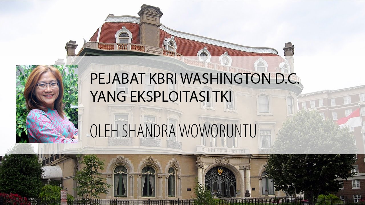 Lokal Staf KBRI Washington D.C.  yang eksploitasi TKI - Wawancara bersama Shandra Woworuntu