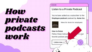 Private podcasts – how do they work?