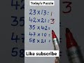 Ll todays puzzle ll maths puzzle ll riddles ll shorts youtubeshorts viral trending math