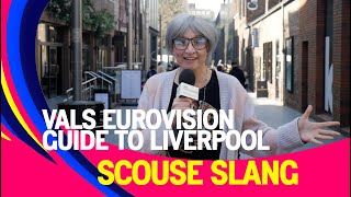 Vals Eurovision Guide To Liverpool - Scouse Slang For Bbc Radio Merseyside