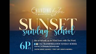CAG Sunset Sunday School: Winding Down with the Word 092726