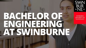 Bachelor of Engineering - Why Choose Swinburne?