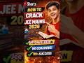 How to Crack JEE Mains 2026 | Complete Strategy for Average Students 😱🔥#shorts #virals #trending