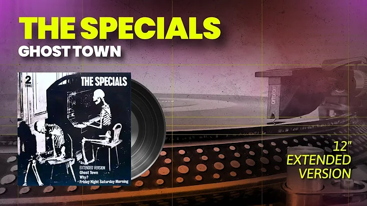 The Specials - Ghost Town (Extended Mix) 12" Remix HQ Audio (1981)