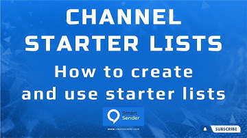 Channel starter lists. Maximize Engagement: Smart Sender Chatbot
