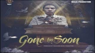 Vybz Kartel - Gone Too Soon - July 2016
