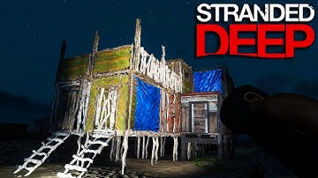 Stranded Deep | Survival Part 9 | BIGGER BASE AND SHARK FIGHTS!!