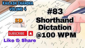 #83 | @100 wpm | Shorthand Dictation | Kailash Chandra | Volume 4