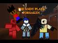 BUFFED DOE The Andy Plays FORSAKEN