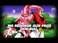 Ma reponse aux pros kid buu kid buu vs buuhan  dragon ball