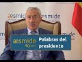 40 ANIVERSARIO AESMIDE - Palabras de D. Gerardo Sánchez Revenga Presidente de AESMIDE