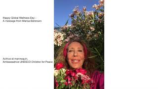 Happy Global Wellness Day - A message from Marisa Berenson