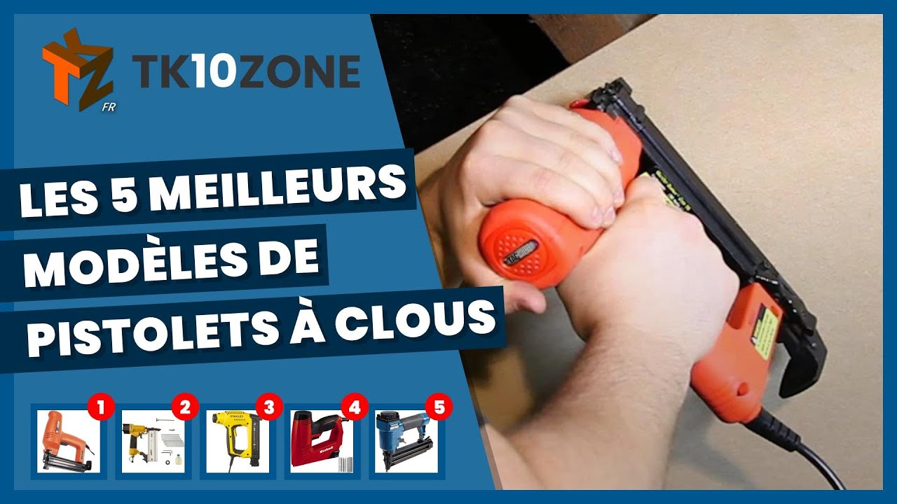 Les 5 meilleurs modèles de pistolets à clous 