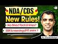 New Rules for Defence Exams! | Tech Entries Cancelled for NDA/CDS? | SSB Updates | StudyIQ IAS