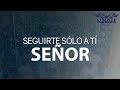 Seguirte solo a Tí Señor | Linaje del Altísimo | Coro Menap